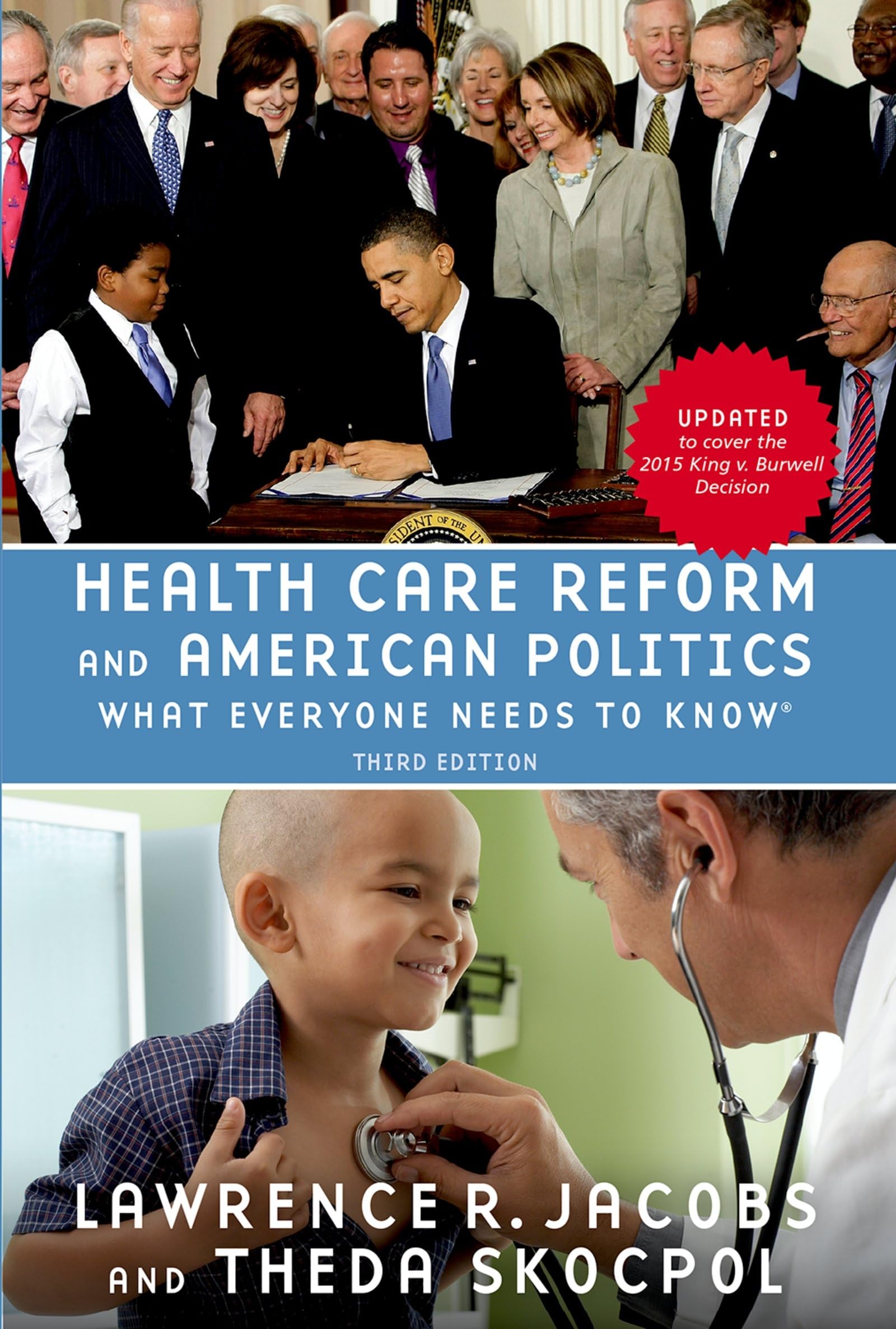 Health Care Reform and American Politics: What Everyone Needs to Know, 3rd Edition Medicine