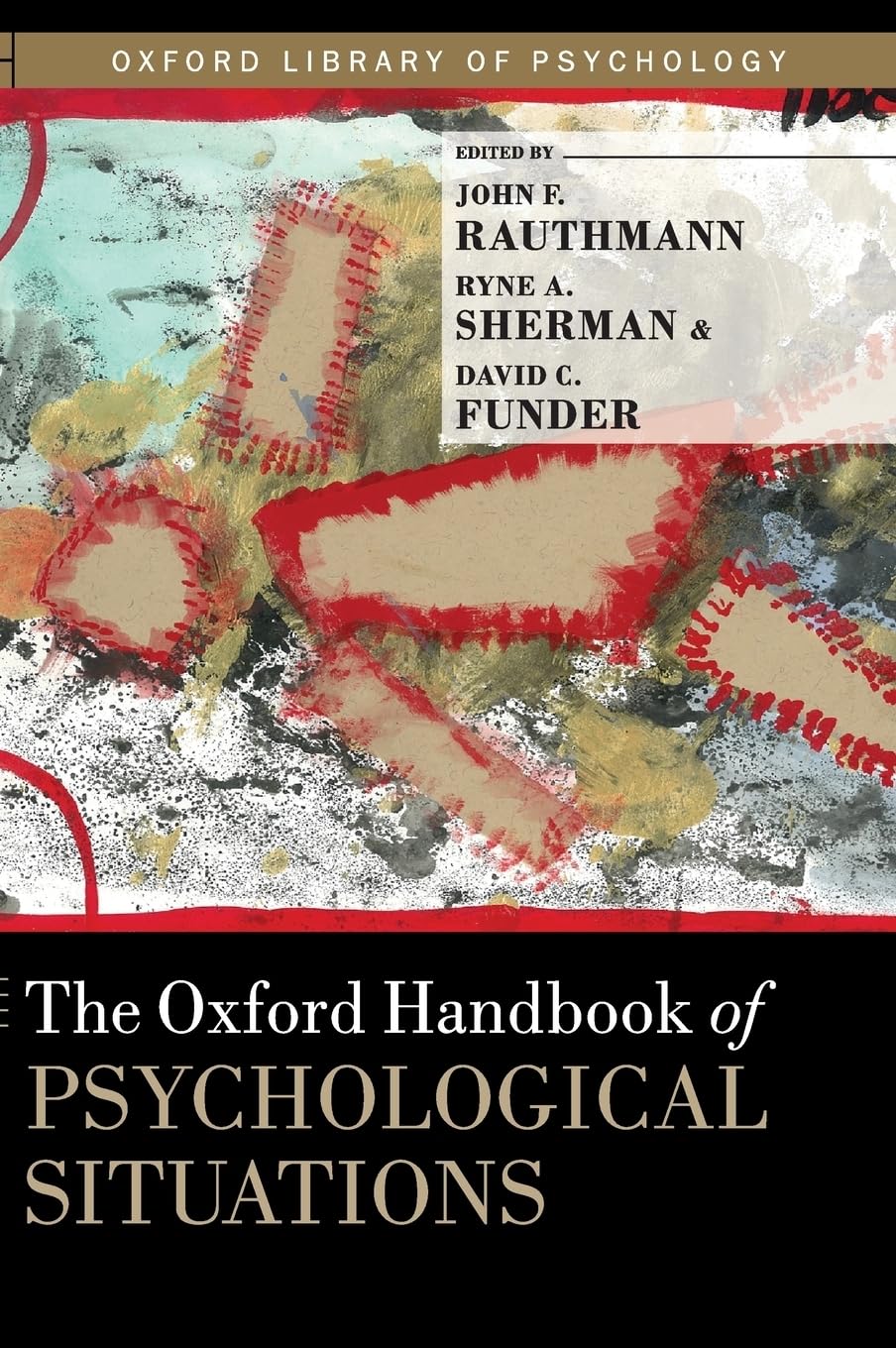Oxford Handbook of Psychological Situations (Oxford Library of Psychology) Medicine