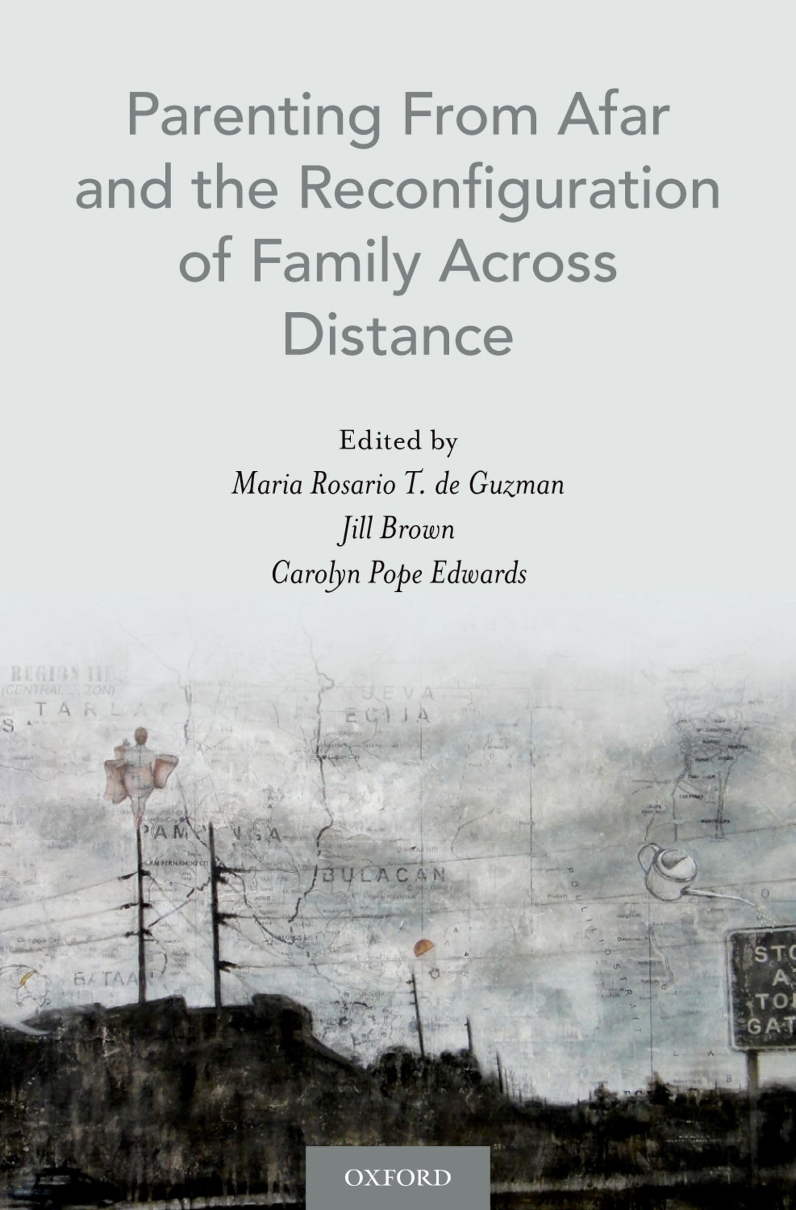 Parenting from Afar and the Reconfiguration of Family Across Distance Partnership & Love