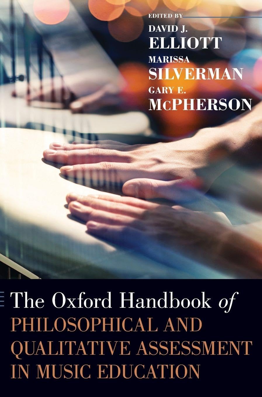 Oxford Handbook of Philosophical and Qualitative Assessment in Music Education Arts & Music