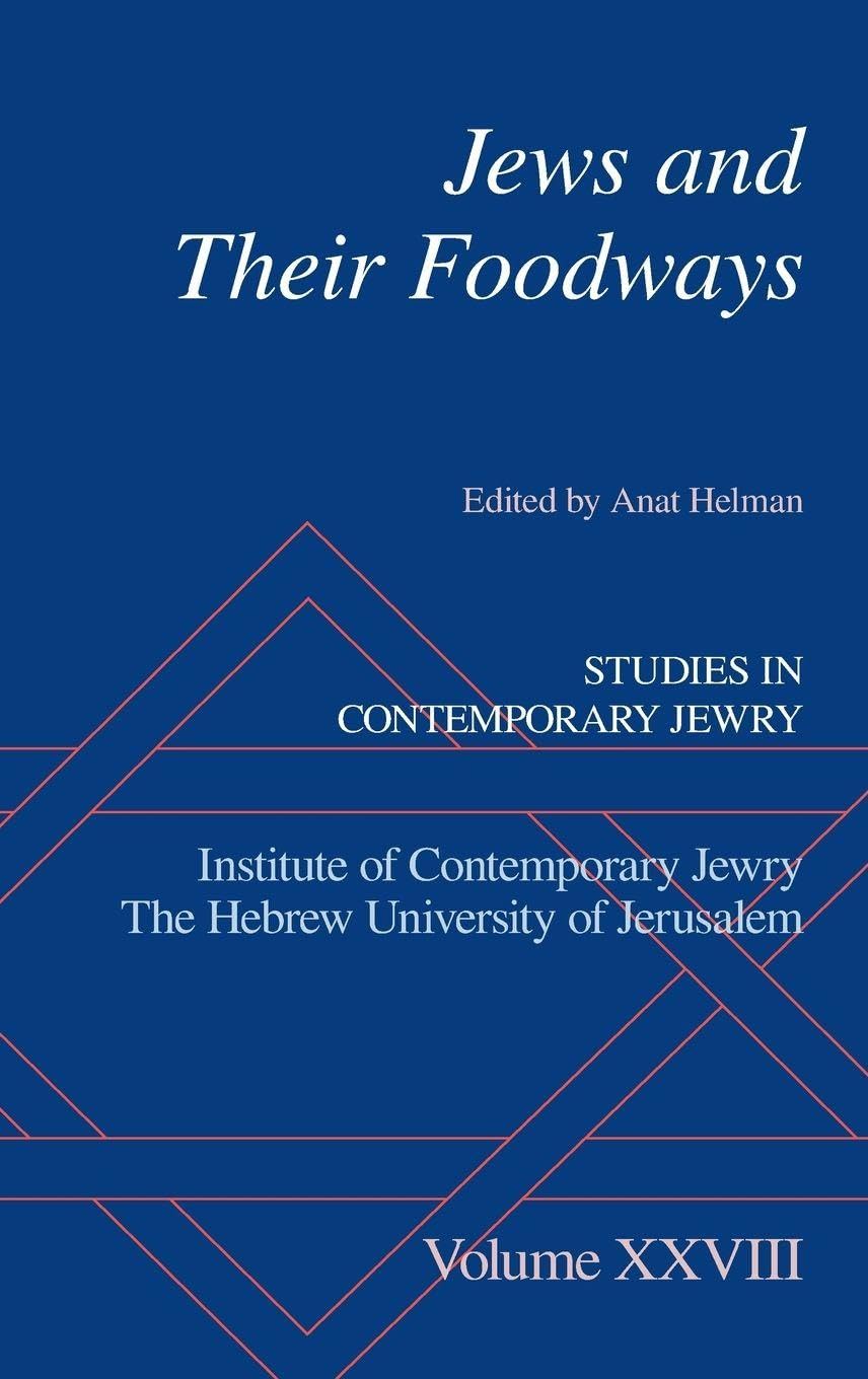 Jews and Their Foodways Religion & Esotericism