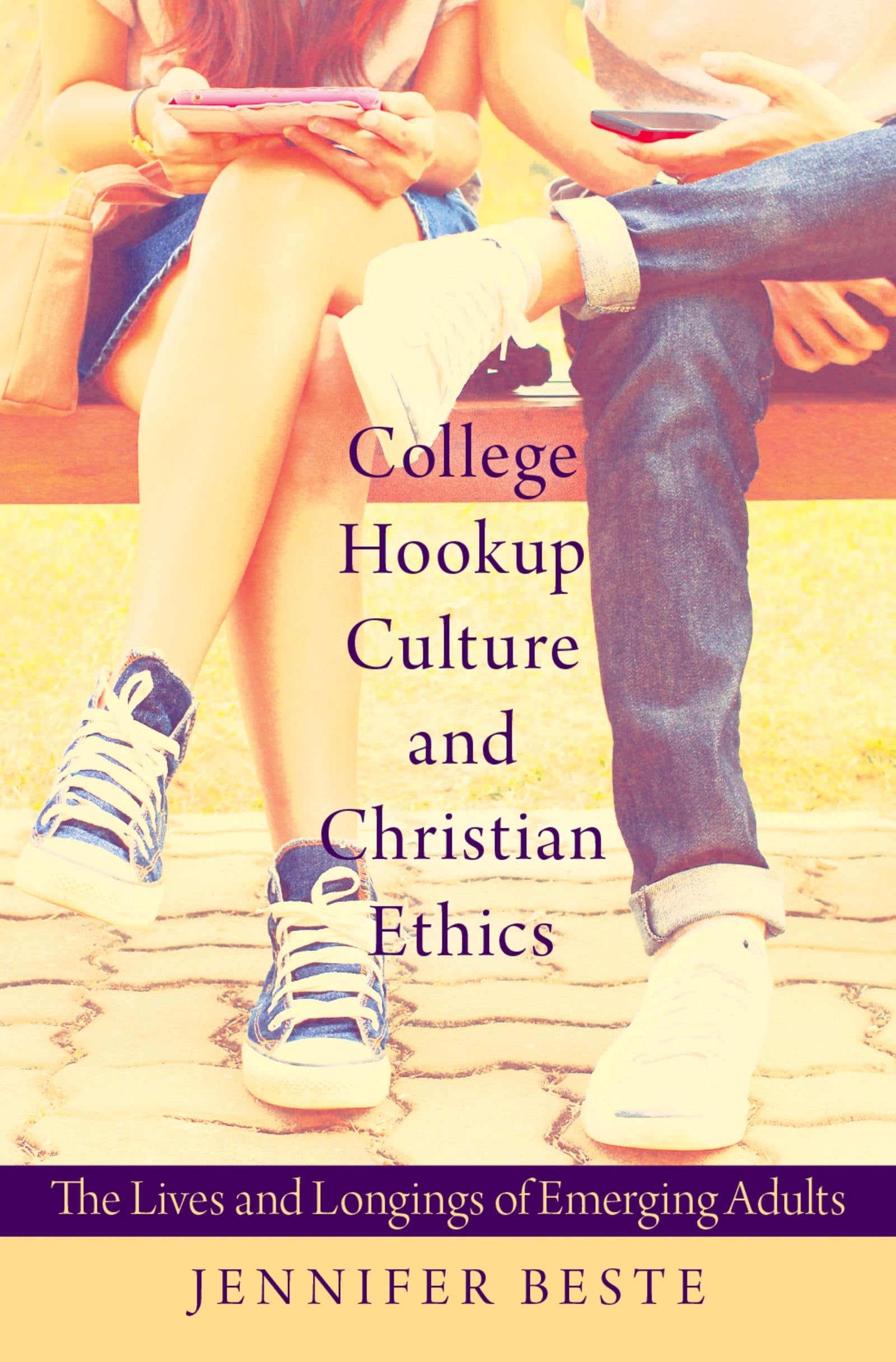 College Hookup Culture and Christian Ethics Religion & Esotericism