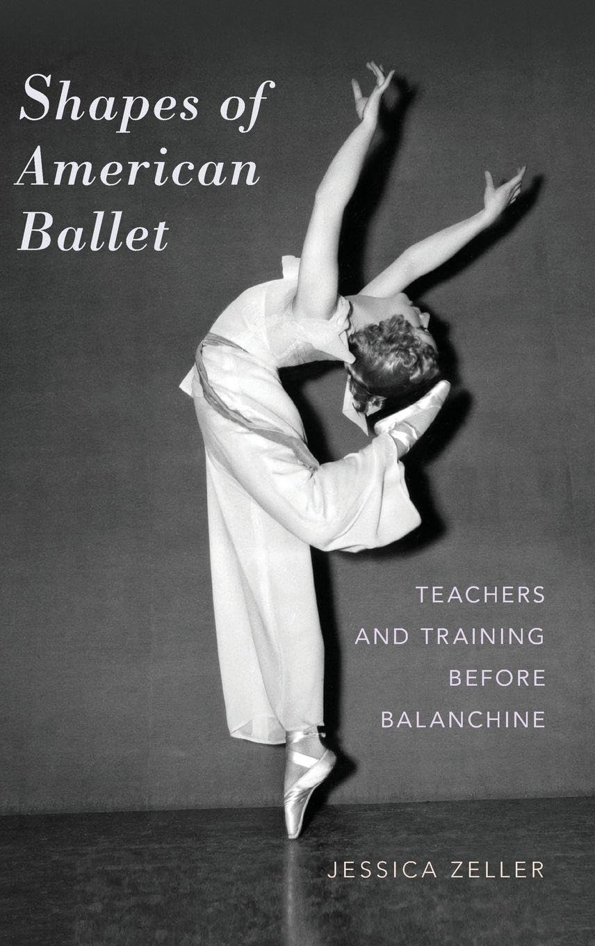 Shapes of American Ballet Film, Art & Culture