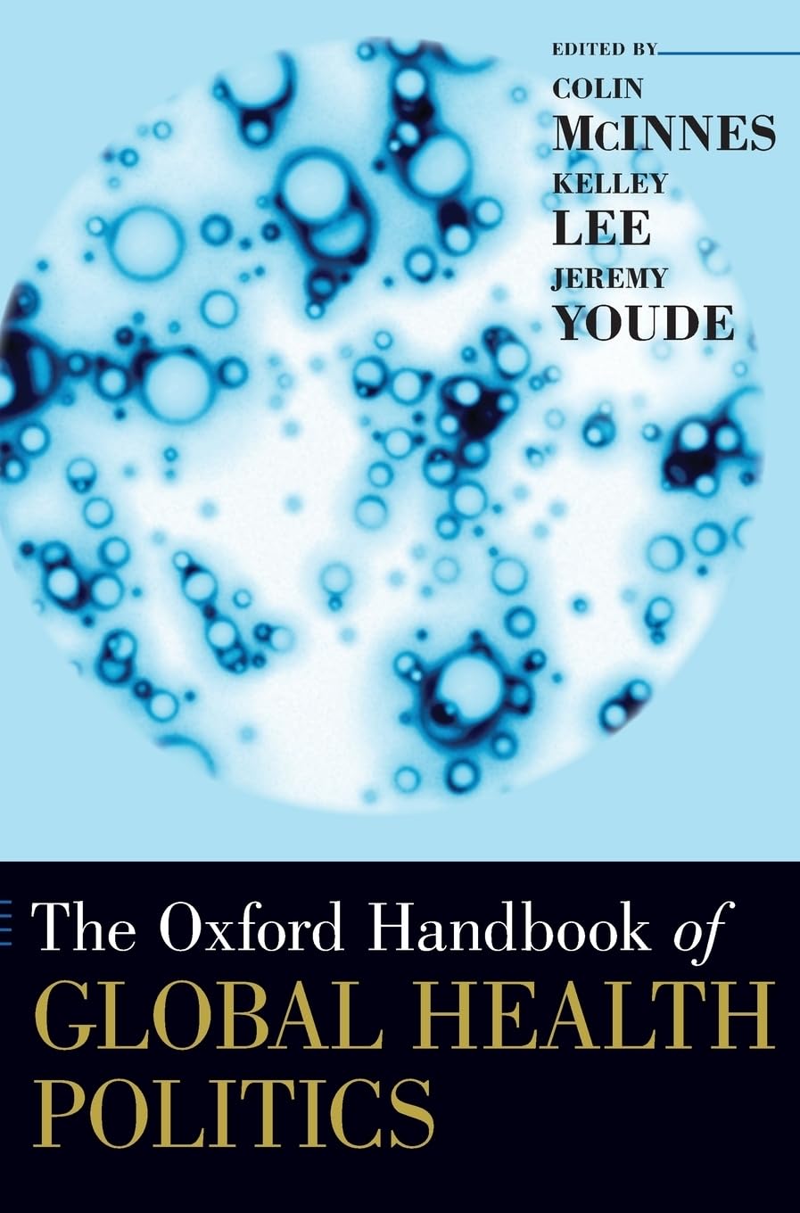 Oxford Handbook of Global Health Politics Medicine
