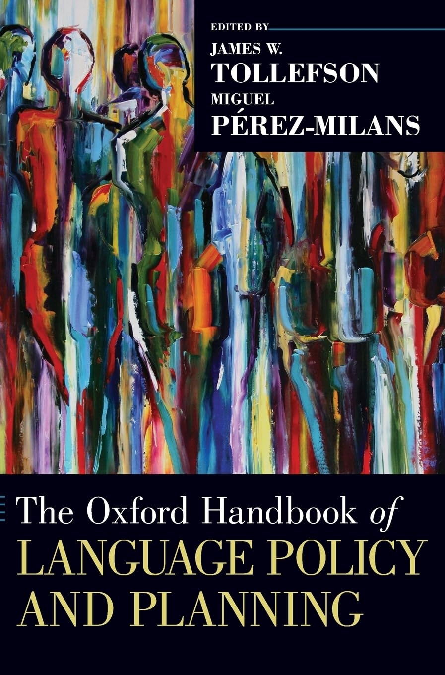 Oxford Handbook of Language Policy and Planning Social Sciences