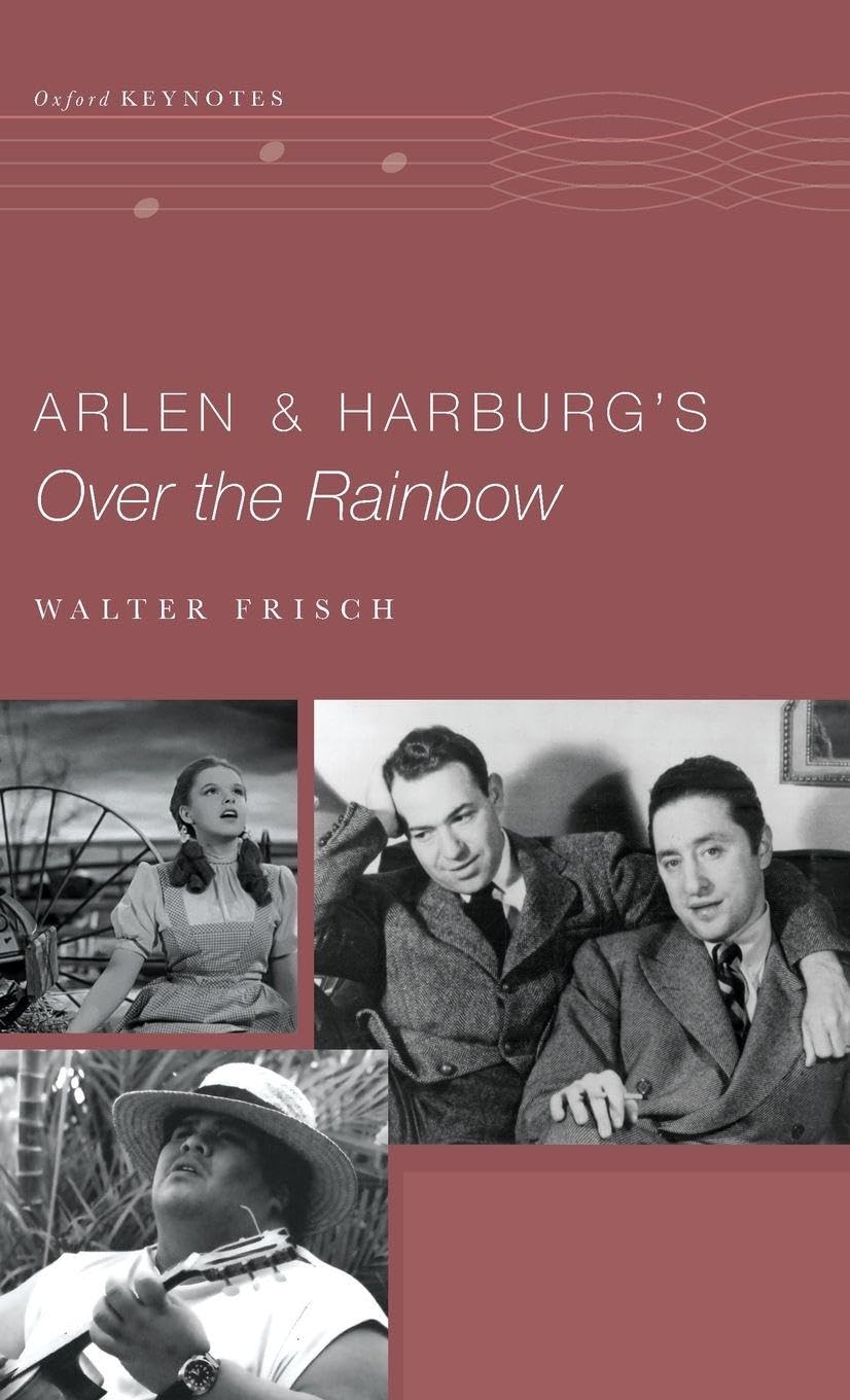Arlen and Harburg's Over the Rainbow Film, Art & Culture