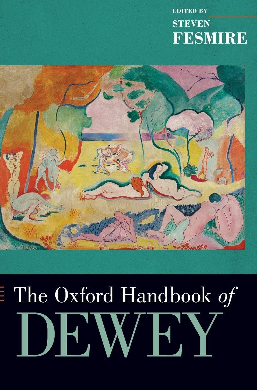 Oxford Handbook of Dewey Philosophy