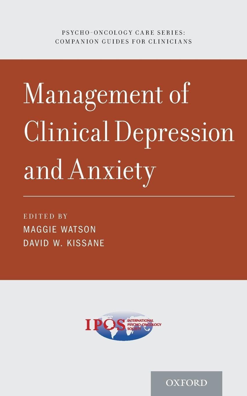 Management of Clinical Depression and Anxiety Medicine