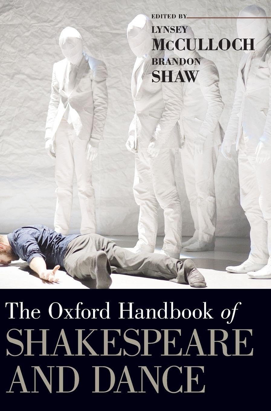 Oxford Handbook of Shakespeare and Dance Drama