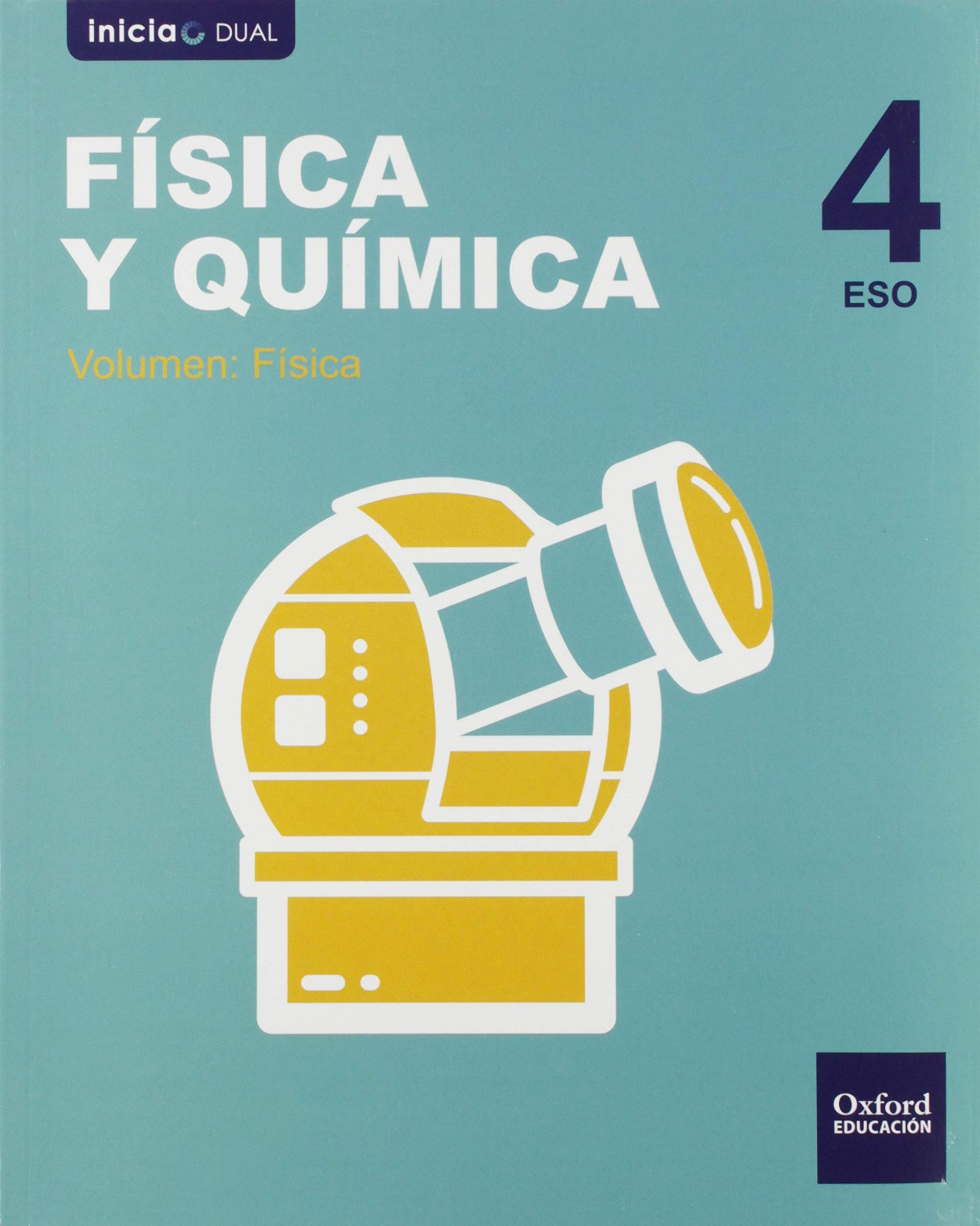 Inicia Física y Química 4.º ESO. Libro del alumno. Volumen 2: Física (Inicia Dual) Books