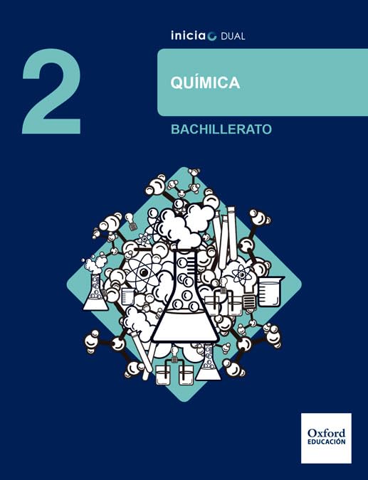 Inicia Química. 2.º Bachillerato. Libro del alumno (Inicia Dual) Non-fiction