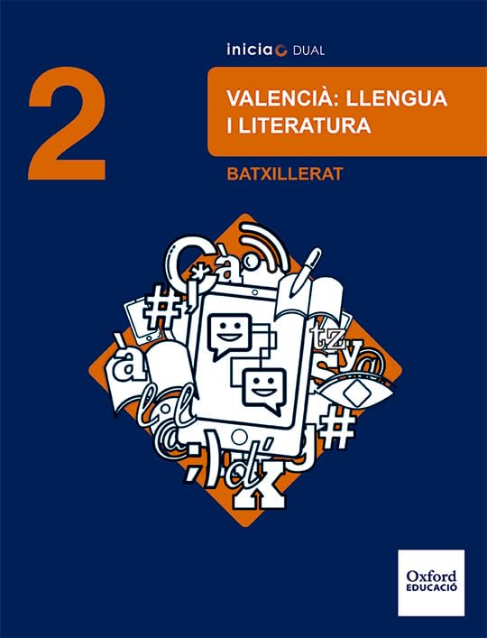 Inicia Valencià: Llengua i Literatura 2n Batxillerat. Llibre de l'alumne (Inicia Dual) Non-fiction