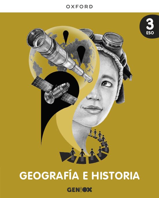 Geografía e Historia 3º ESO. Libro del estudiante. GENiOX Natural Sciences