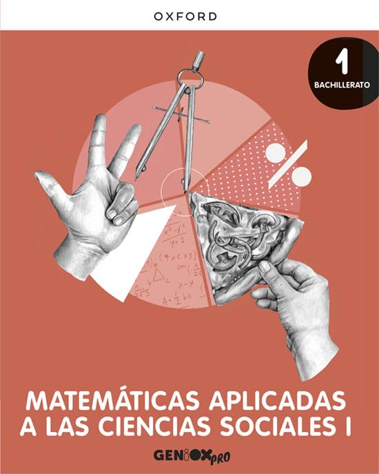 Matemáticas Aplicadas CC. Sociales I 1º Bachillerato. Libro del estudiante. GENiOX PRO Non-fiction