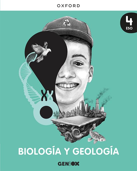 Biología y Geología 4º ESO. Libro del estudiante. GENiOX (Comunitat Valenciana,Extremadura,La Rioja) Non-fiction