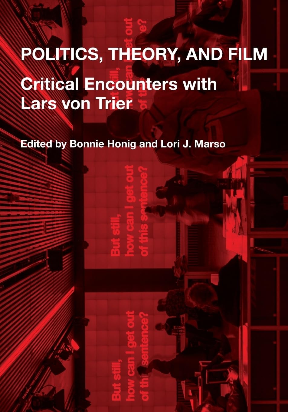 Politics, Theory, and Film Media & Communication