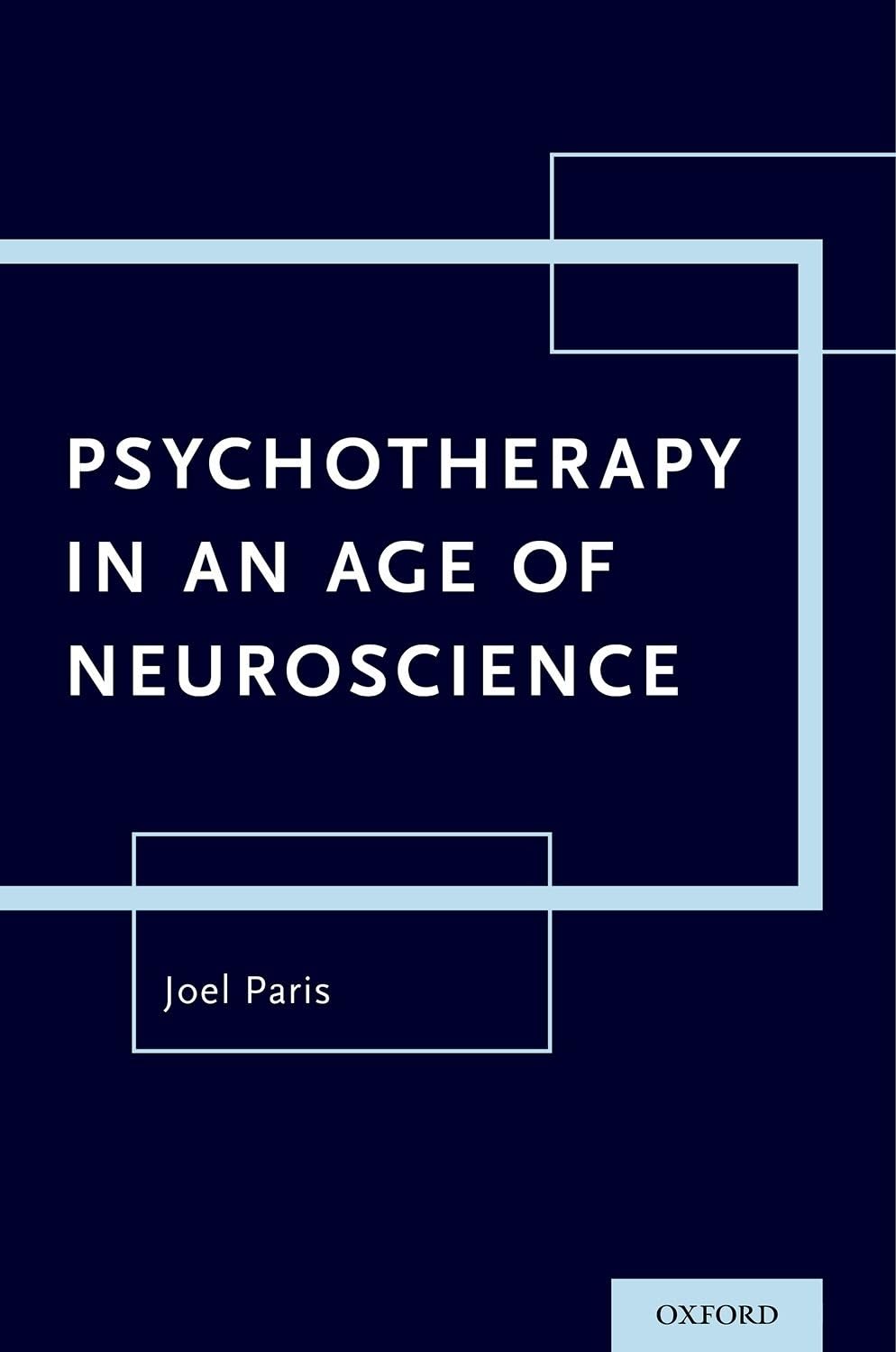 Psychotherapy in an Age of Neuroscience Medicine