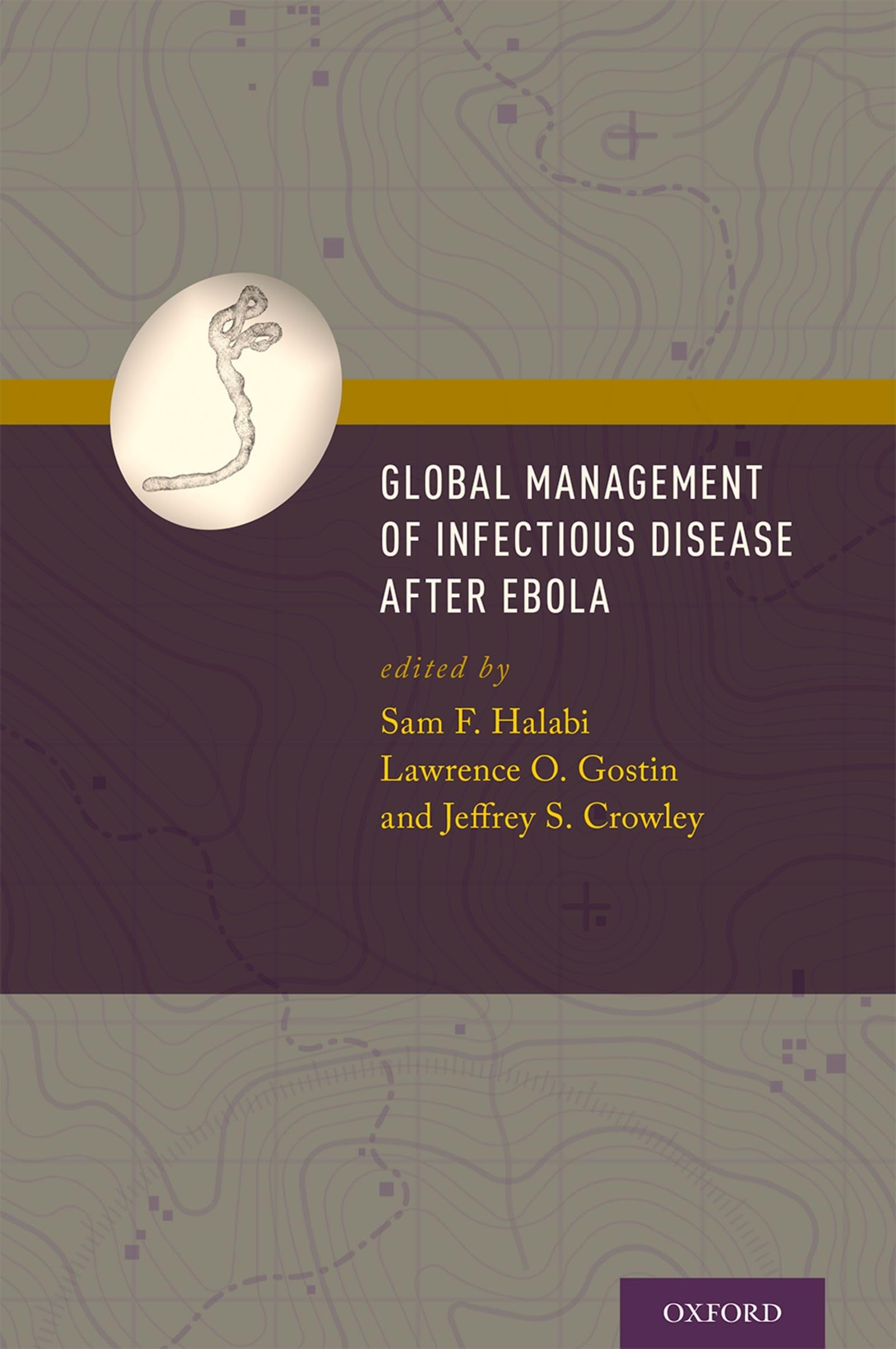 Global Management of Infectious Disease After Ebola Medicine