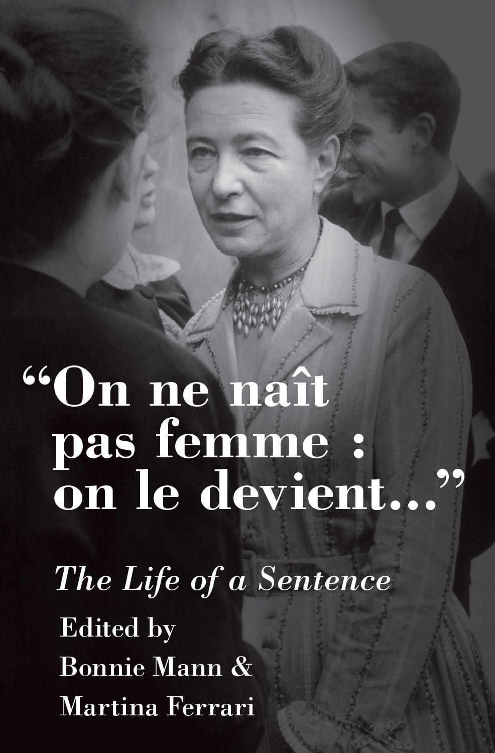 On Ne Naît Pas Femme Philosophy