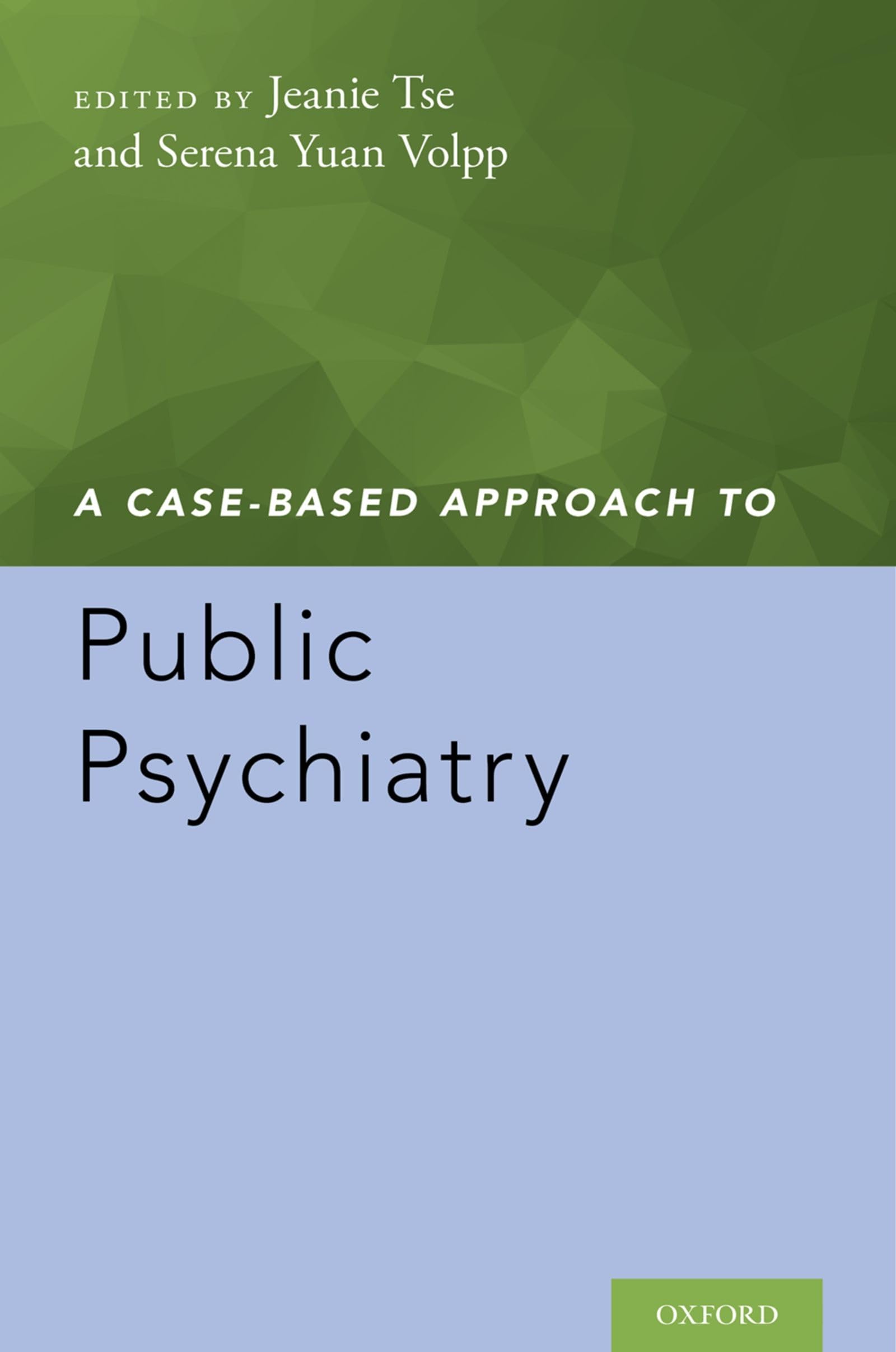 Case-Based Approach to Public Psychiatry Medicine