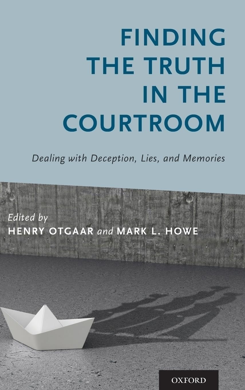 FINDING THE TRUTH IN THE COURTROOM C Medicine