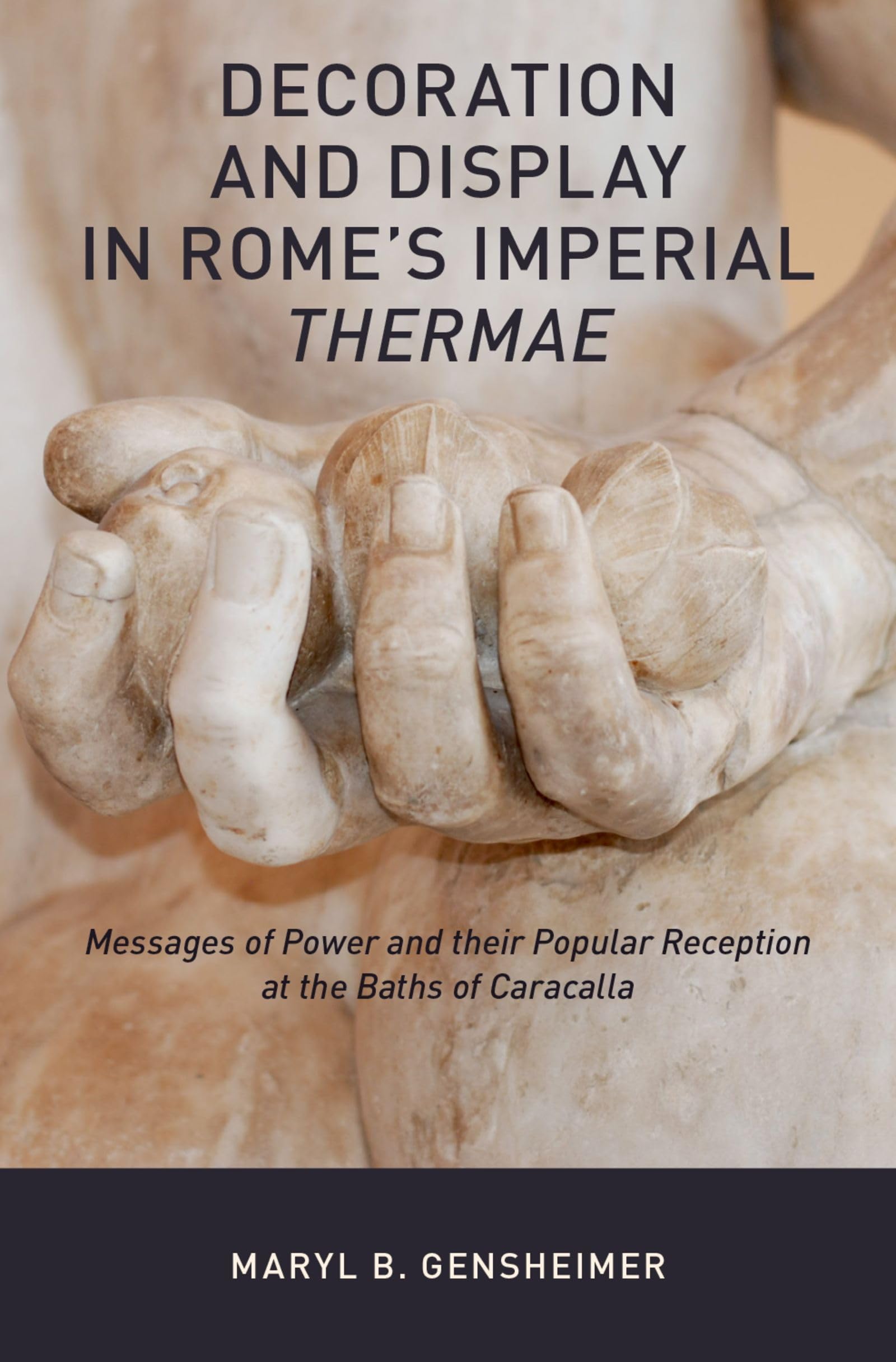 Decoration and Display in Rome's Imperial Thermae Social Sciences