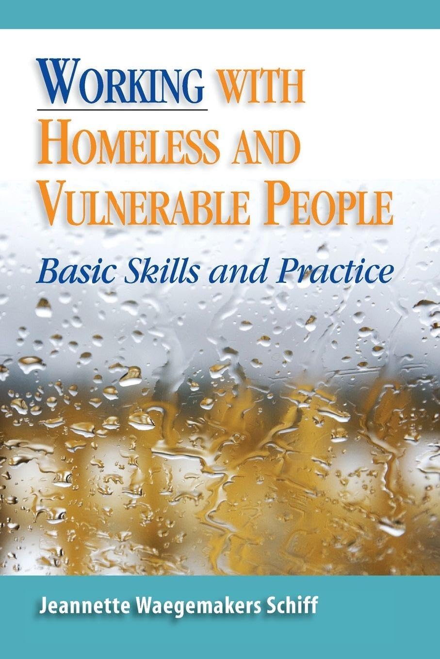 Working with Homeless and Vulnerable People Social Sciences
