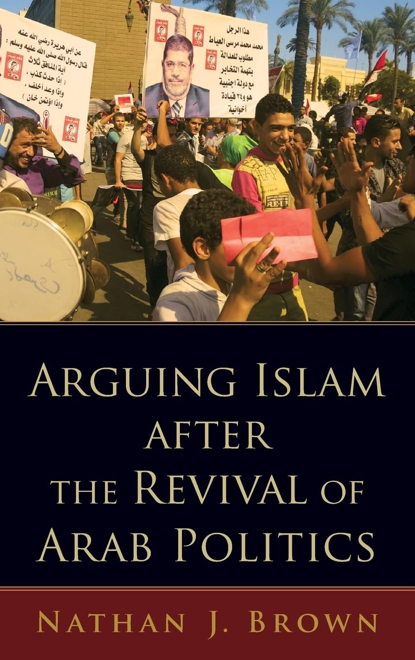 Arguing Islam After the Revival of Arab Politics Law
