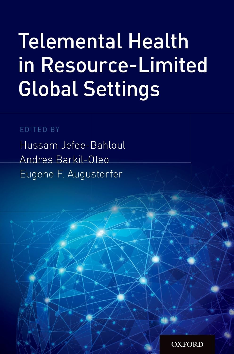 Telemental Health in Resource-Limited Global Settings Medicine