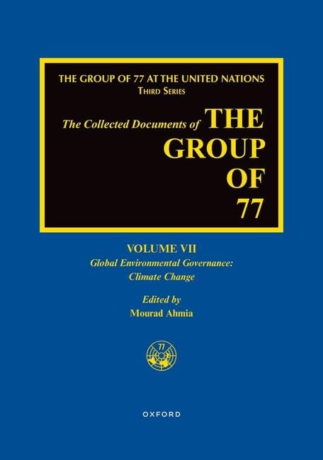 Global Environmental Governance: Climate Change (Collected Documents of the Group of 77, 7) Law