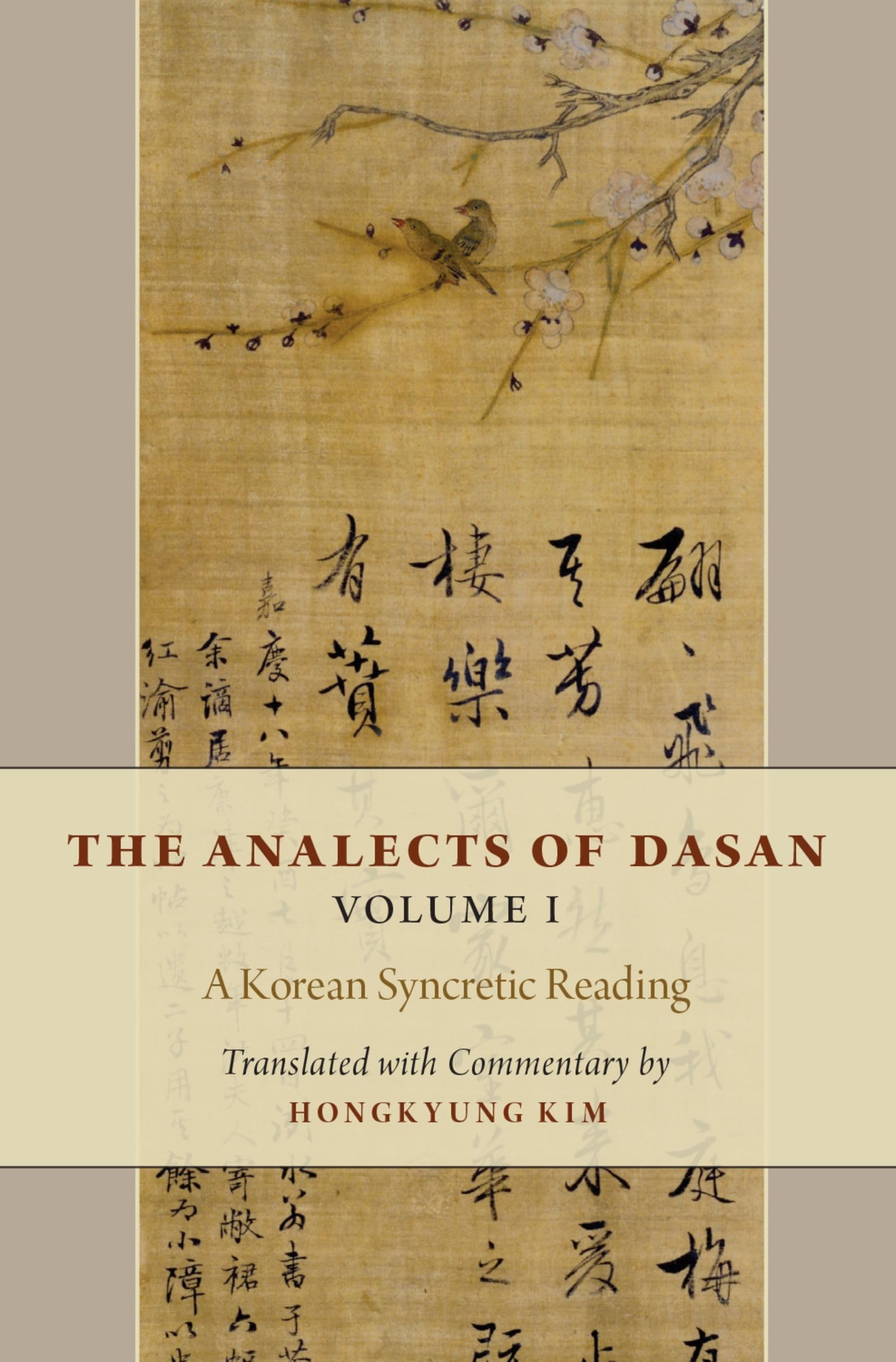 Analects of Dasan, Volume I Philosophy
