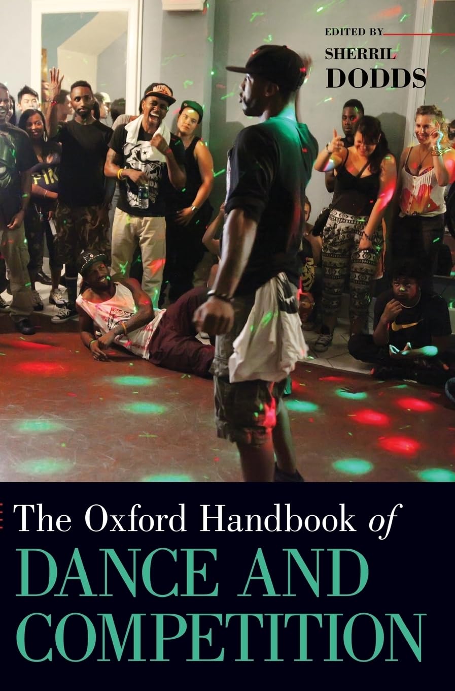 Oxford Handbook of Dance and Competition Social Sciences
