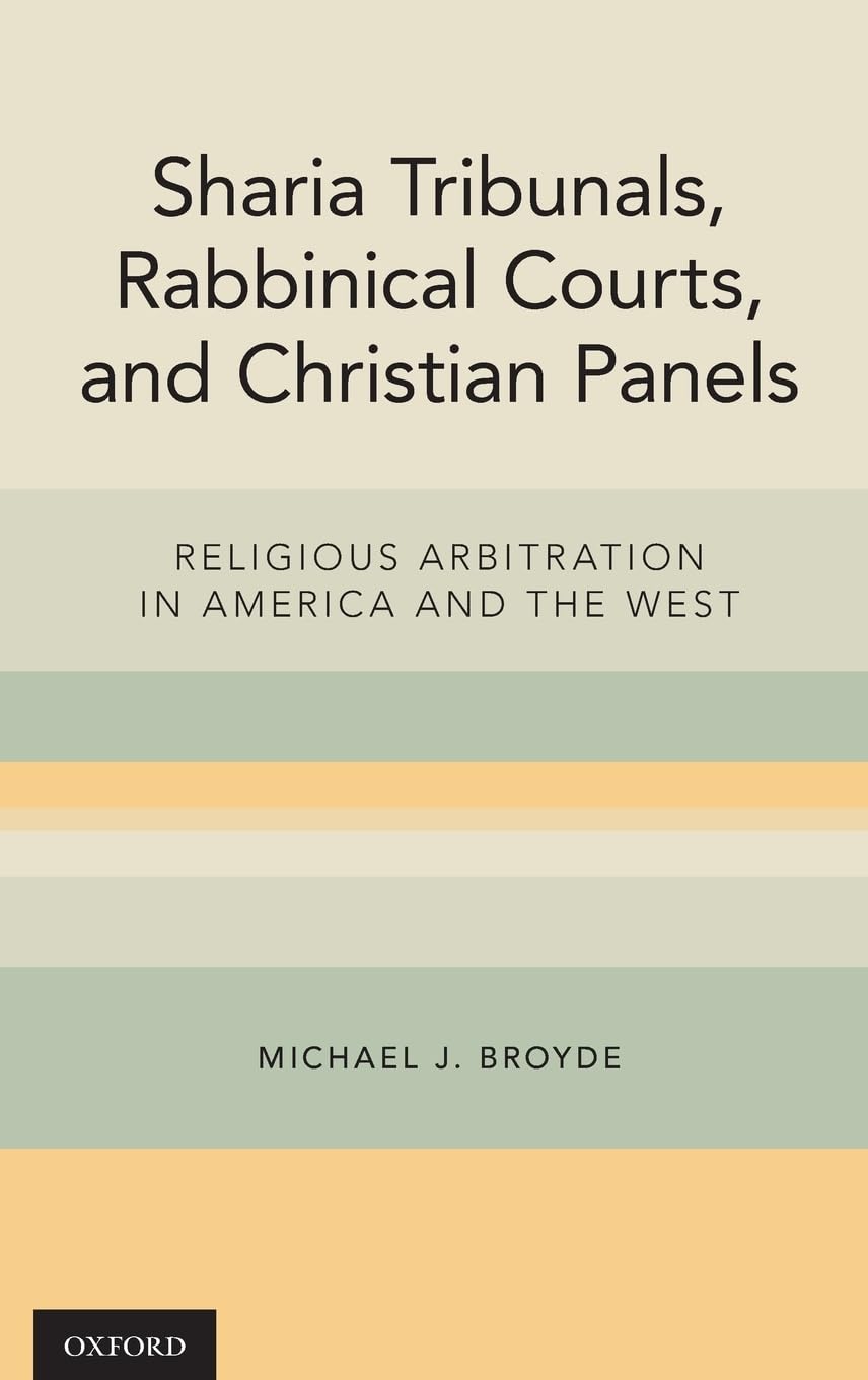 Sharia Tribunals, Rabbinical Courts, and Christian Panels Law