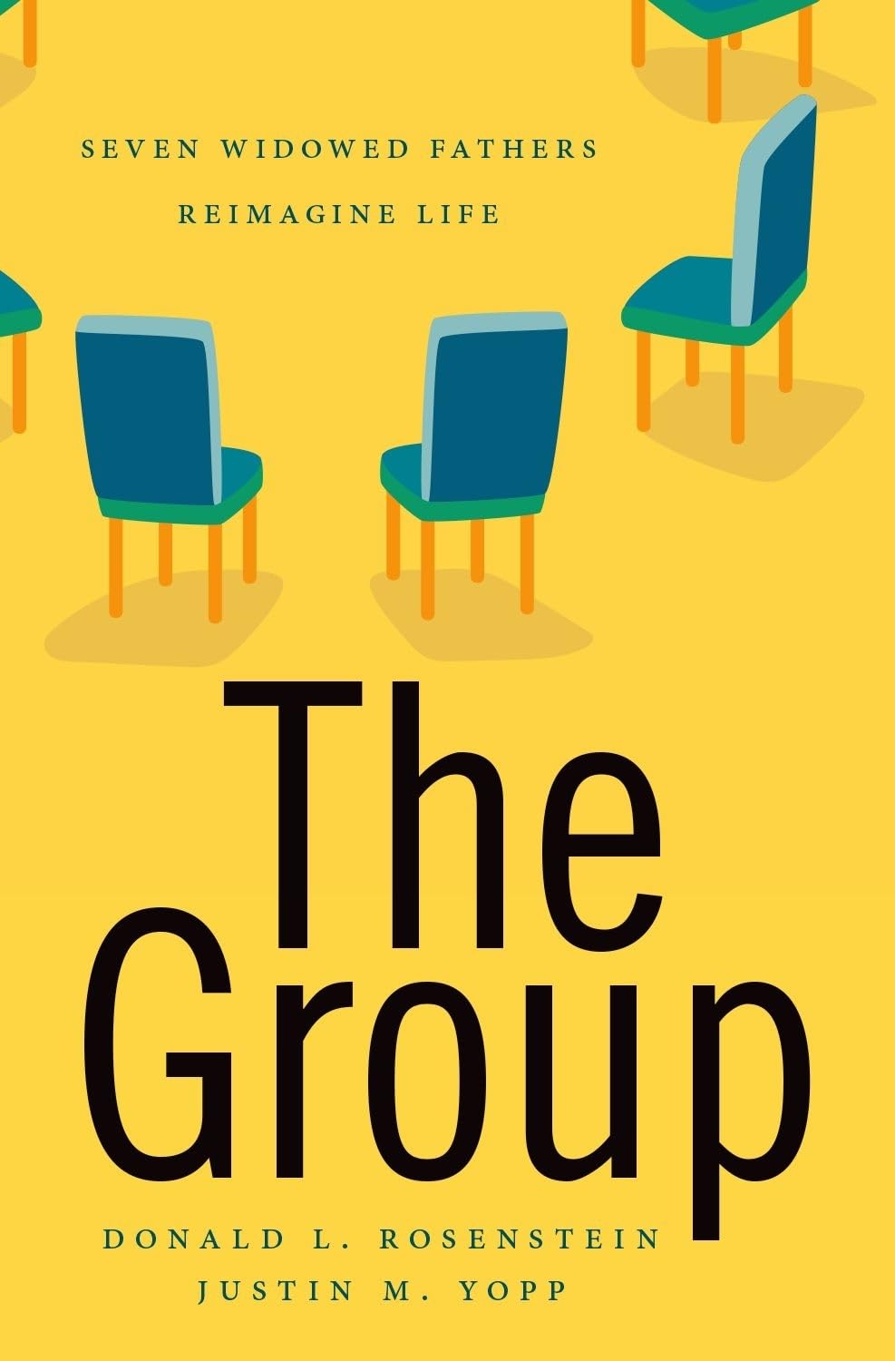 The Group: Seven Widowed Fathers Reimagine Life book