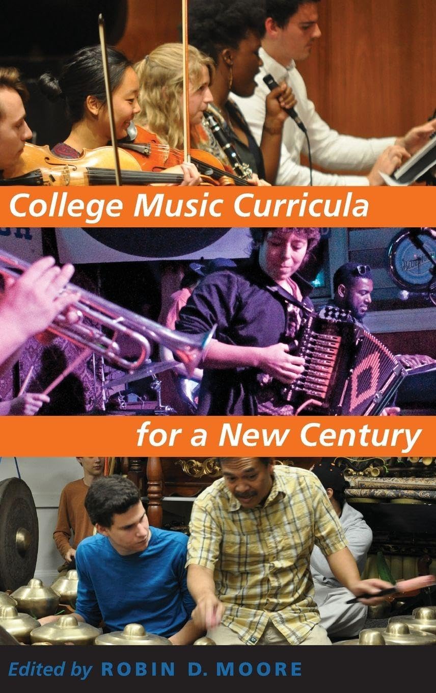College Music Curricula for a New Century Arts & Music
