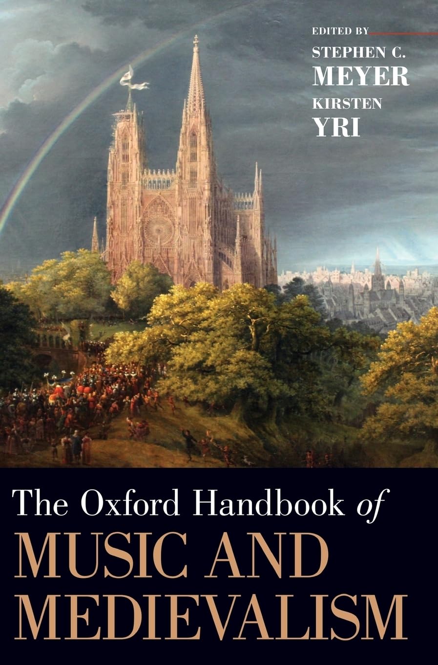 Oxford Handbook of Music and Medievalism Arts & Music