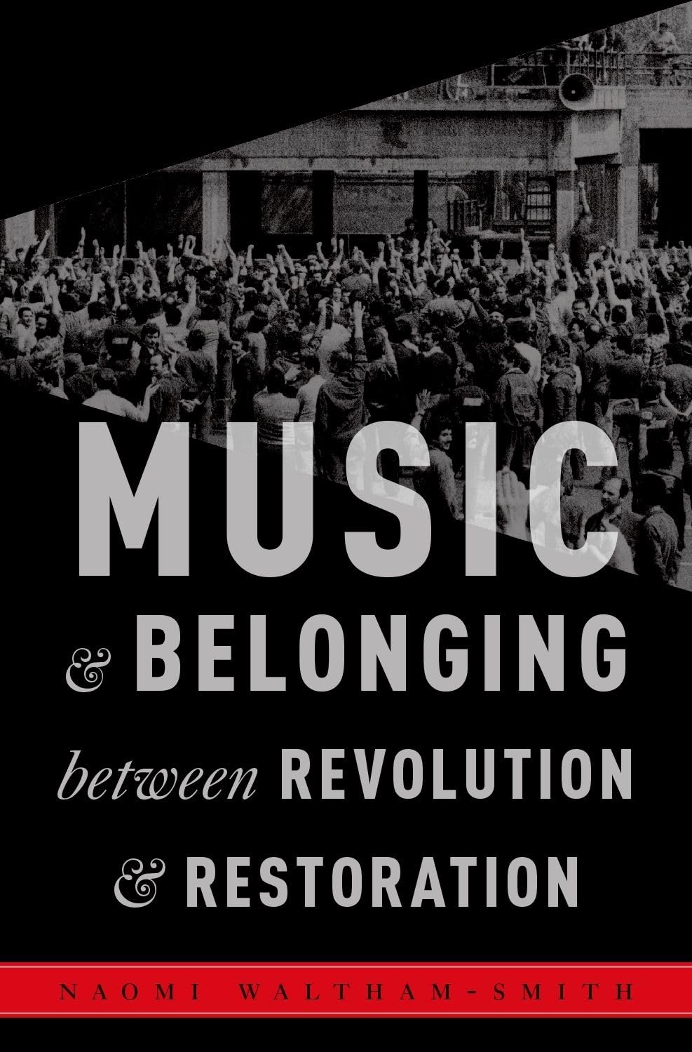 Music and Belonging Between Revolution and Restoration Arts & Music