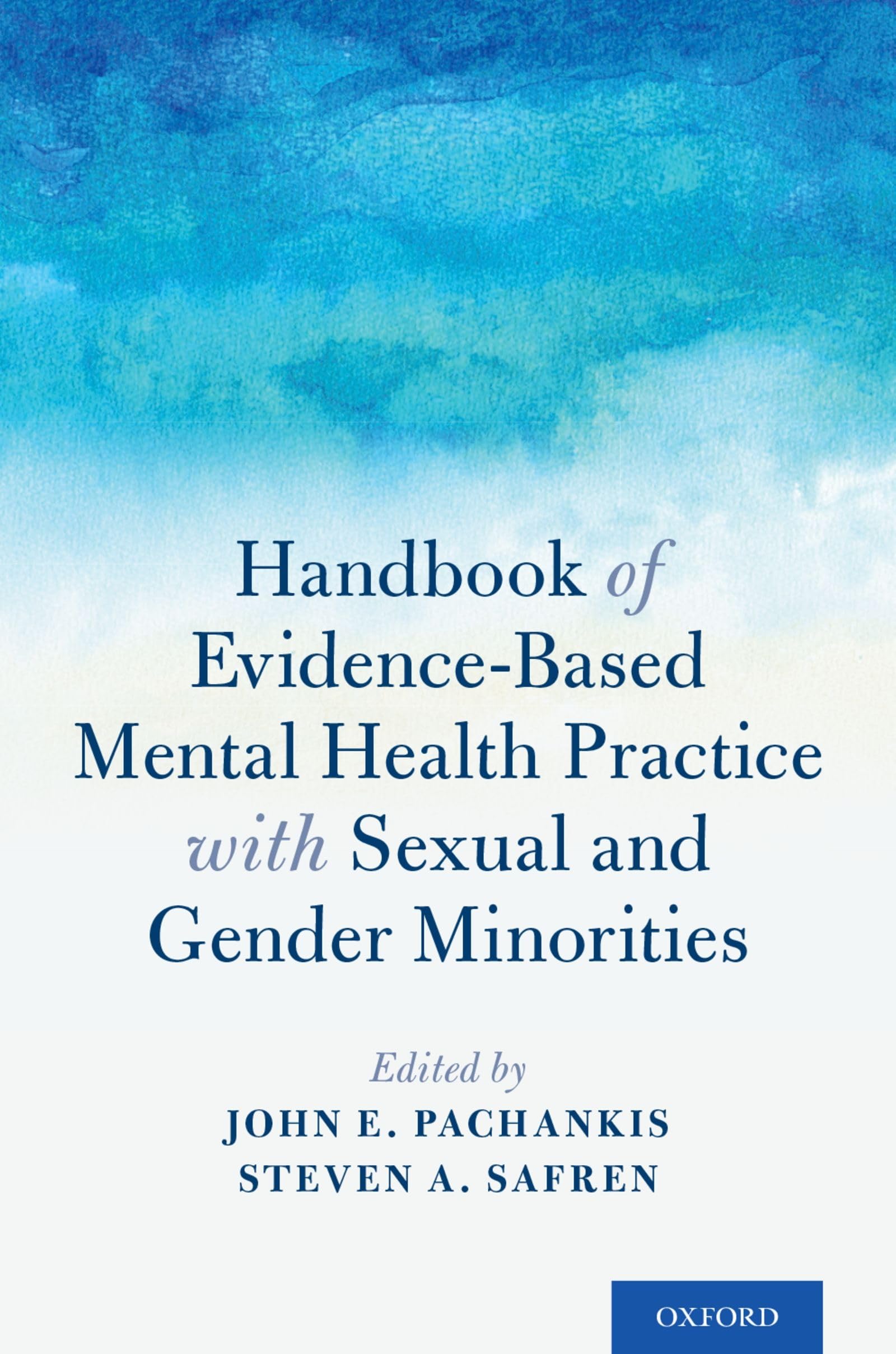 Handbook of Evidence-Based Mental Health Practice with Sexual and Gender Minorities Medicine