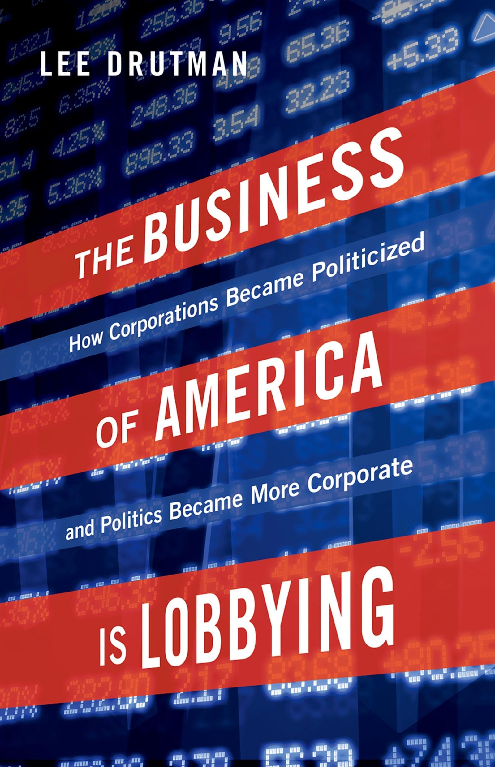 Business of America Is Lobbying Law