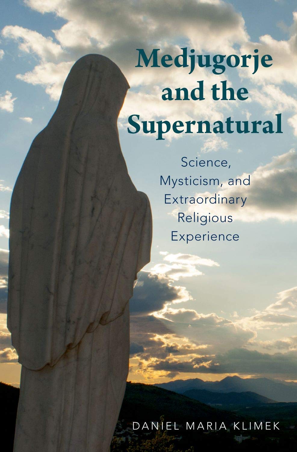Medjugorje and the Supernatural Politics & History