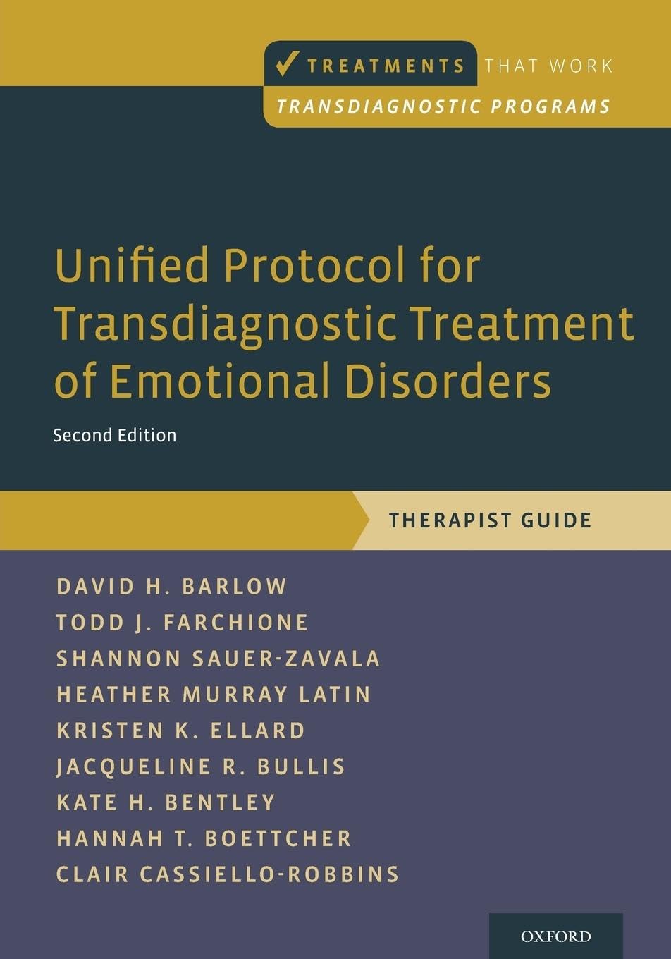 Unified Protocol for Transdiagnostic Treatment of Emotional Disorders: Therapist Guide (Treatments That Work) Medicine