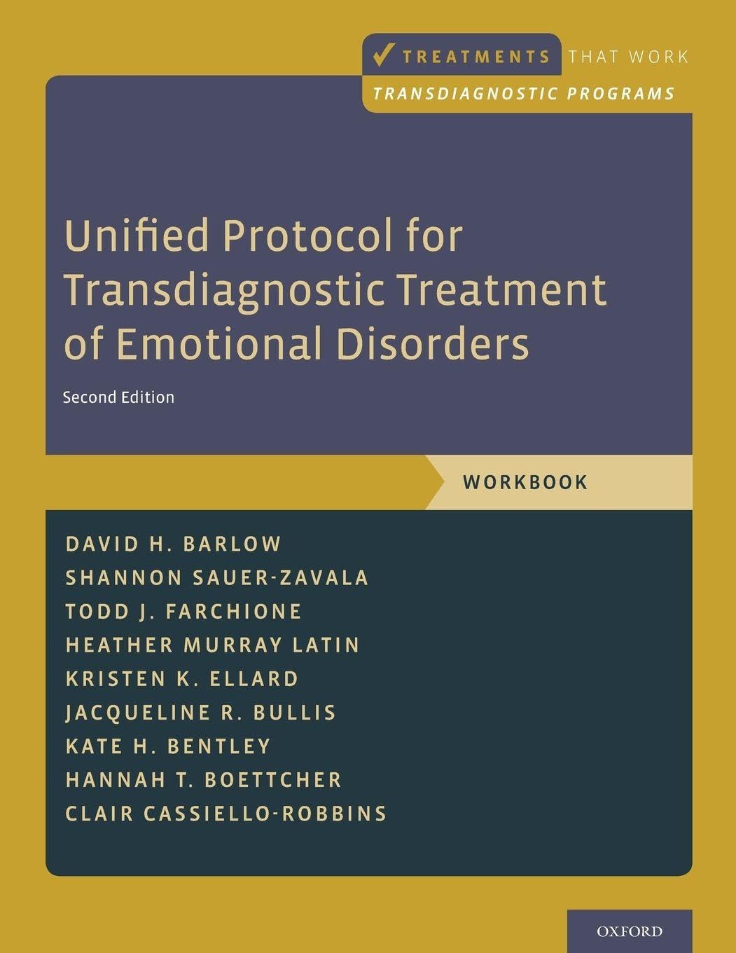 Unified Protocol for Transdiagnostic Treatment of Emotional Disorders: Workbook (Treatments That Work) book