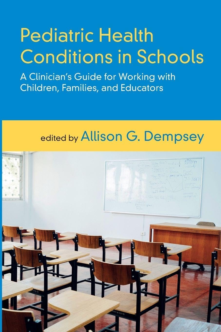 Pediatric Health Conditions in Schools Medicine