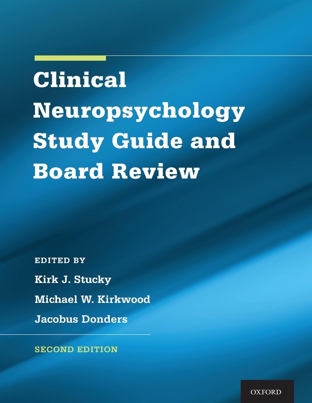 Clinical Neuropsychology Study Guide and Board Review Medicine