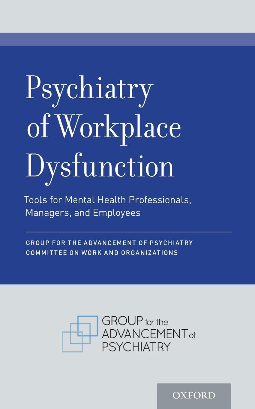 Psychiatry of Workplace Dysfunction Medicine
