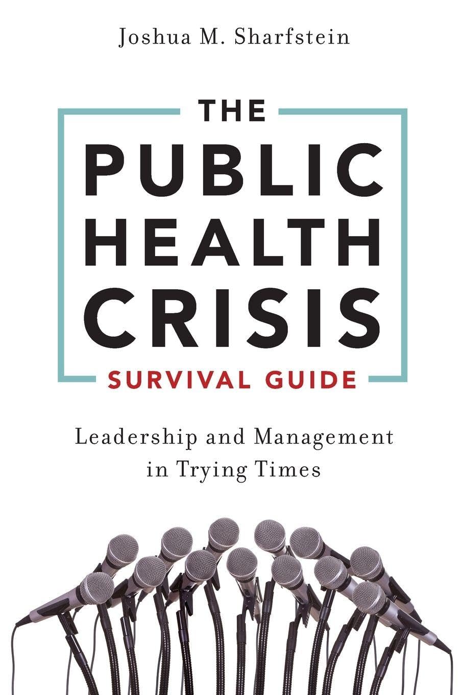 The Public Health Crisis Survival Guide Medicine
