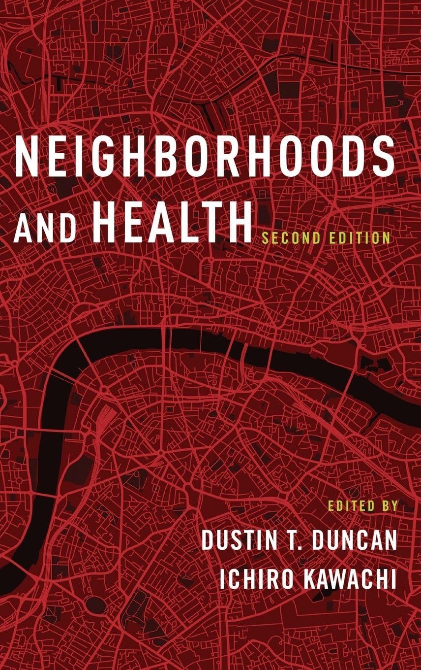 Neighborhoods and Health Medicine
