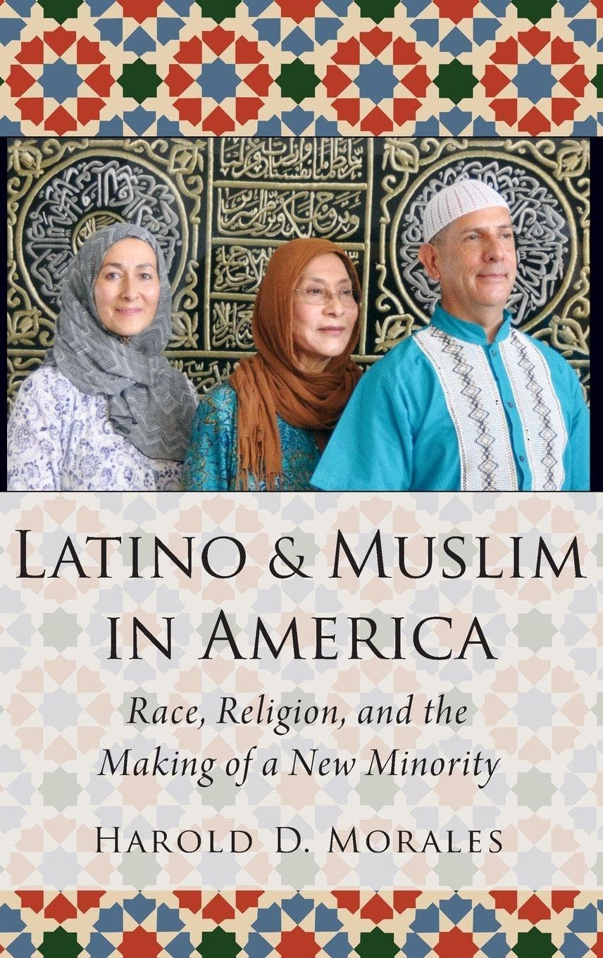 Latino and Muslim in America Religion & Esotericism
