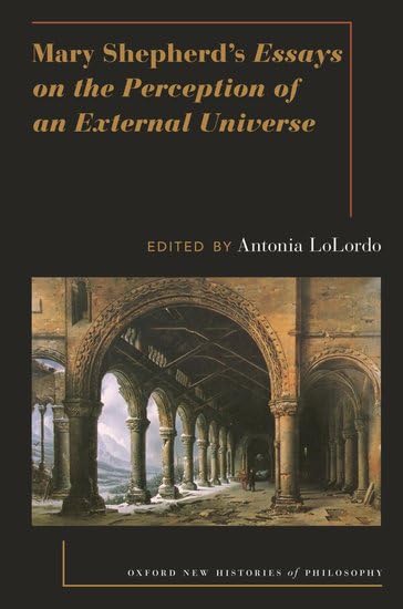 Mary Shepherd's Essays on the Perception of an External Universe Philosophy
