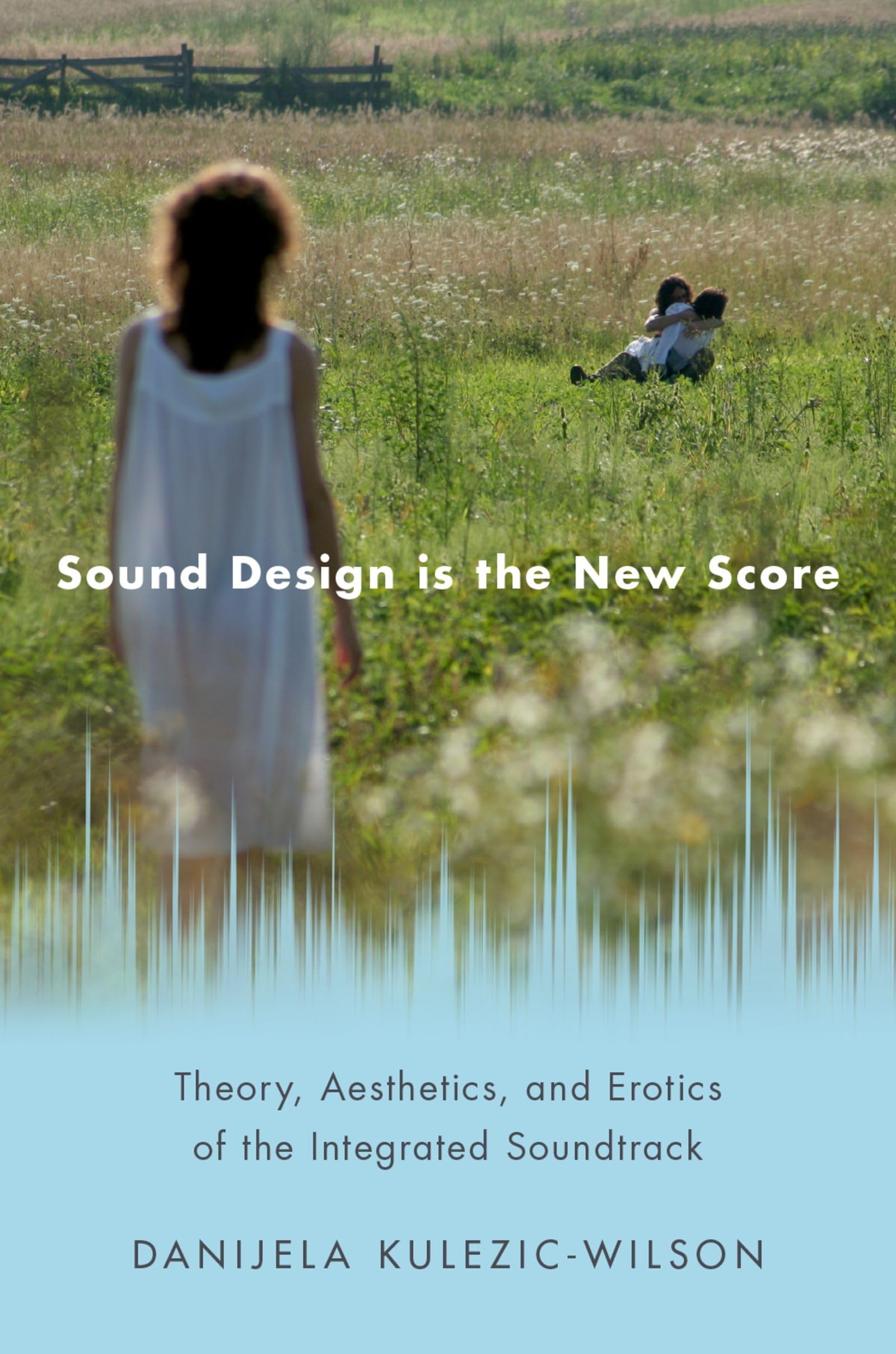 Sound Design is the New Score Social Sciences